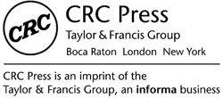 Logo: C R C Press, Taylor and Francis Group, Boca Raton, London, New York; C R C Press is an imprint of Taylor and Francis Group
